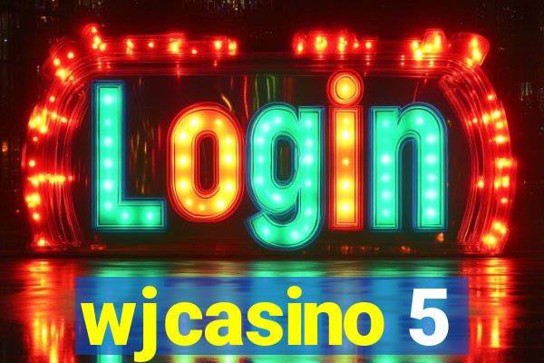 wjcasino 5