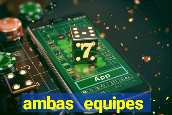 ambas equipes marcam ou mais de 2.5