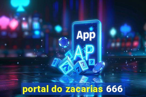 portal do zacarias 666