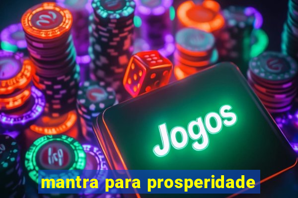 mantra para prosperidade