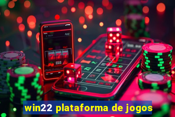 win22 plataforma de jogos