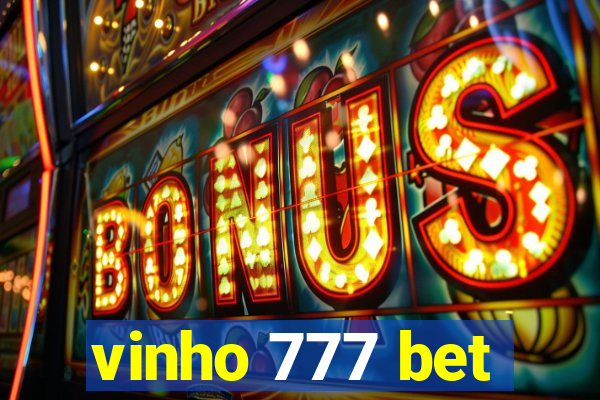 vinho 777 bet