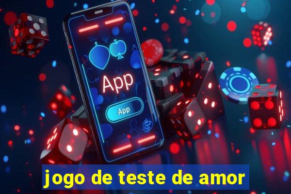 jogo de teste de amor