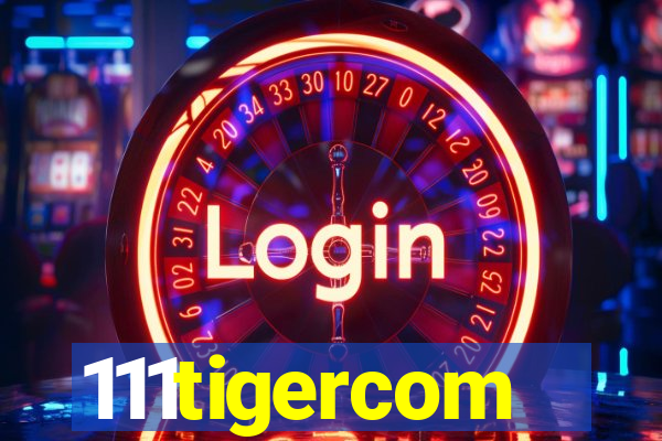 111tigercom