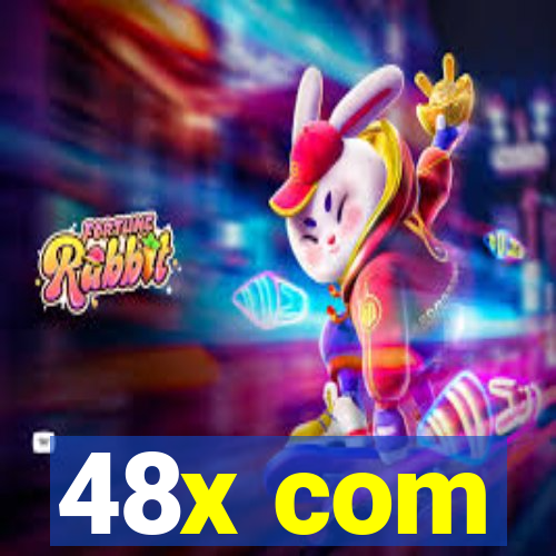 48x com