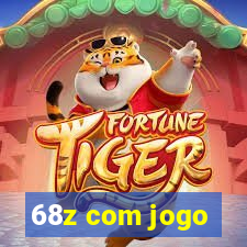 68z com jogo