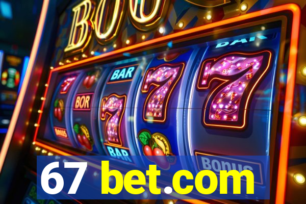 67 bet.com