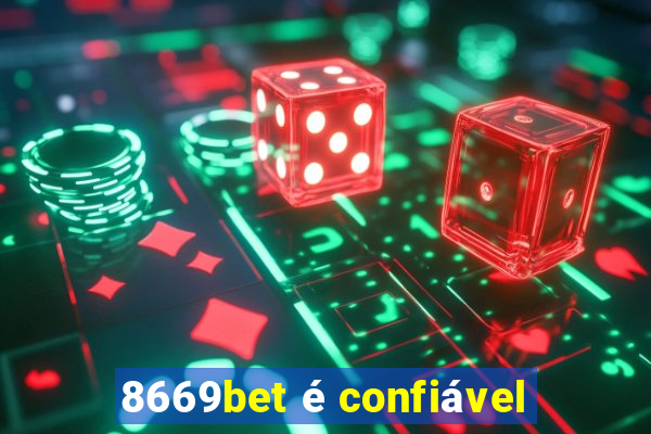 8669bet é confiável