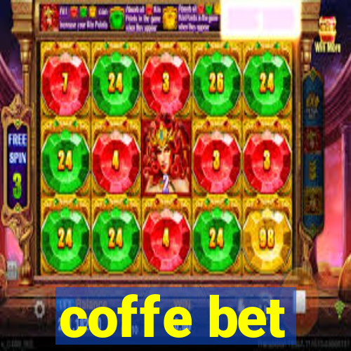 coffe bet