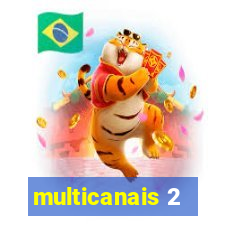 multicanais 2