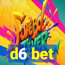 d6 bet