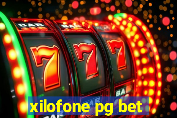 xilofone pg bet