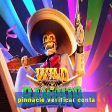 pinnacle verificar conta