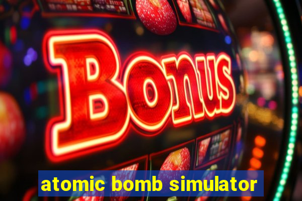 atomic bomb simulator