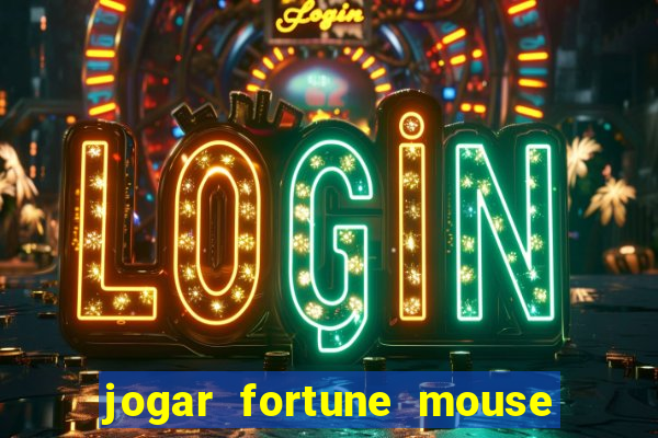 jogar fortune mouse demo grátis