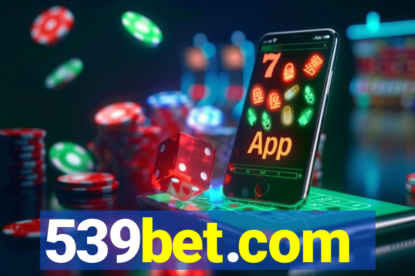 539bet.com