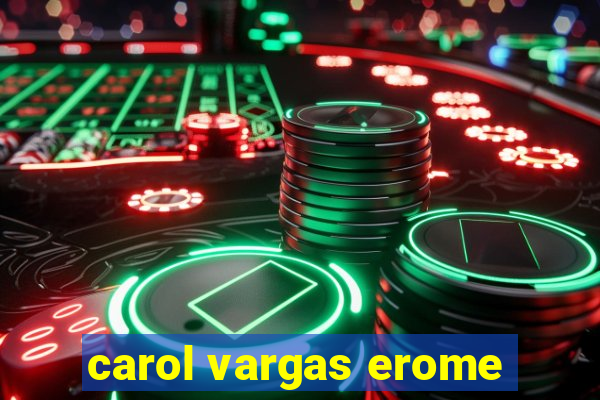 carol vargas erome