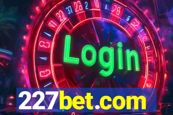 227bet.com