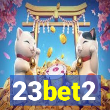 23bet2