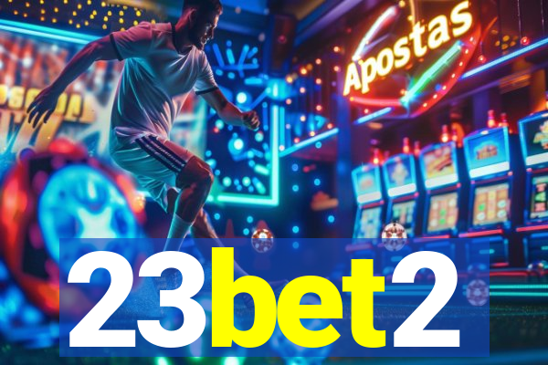 23bet2