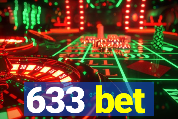 633 bet