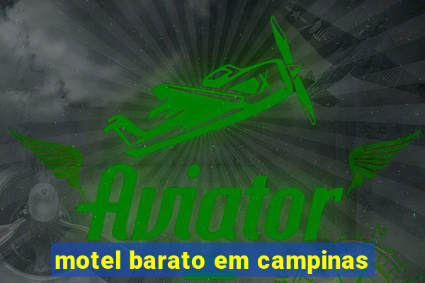 motel barato em campinas