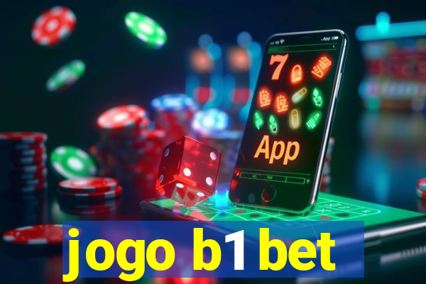 jogo b1 bet