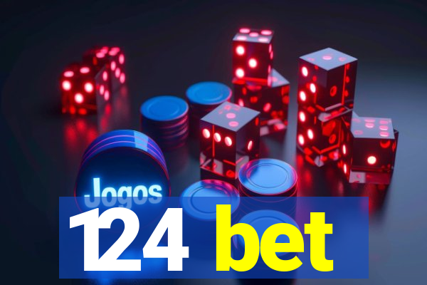 124 bet