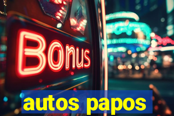 autos papos