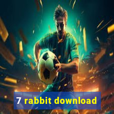 7 rabbit download