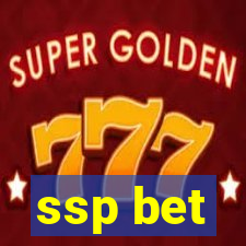 ssp bet