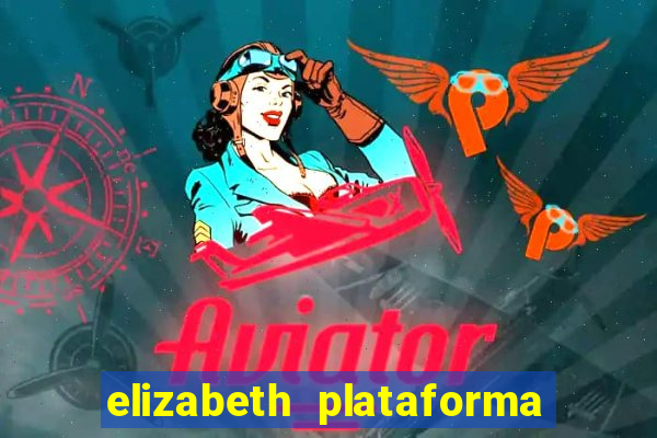 elizabeth plataforma de jogos