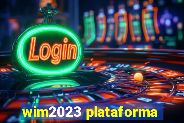 wim2023 plataforma