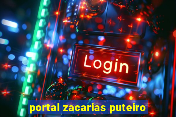 portal zacarias puteiro