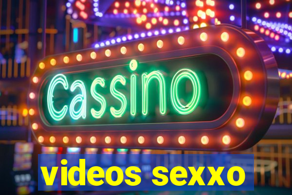 videos sexxo