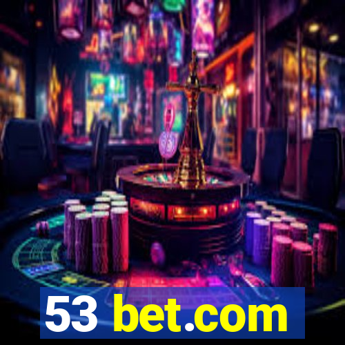 53 bet.com