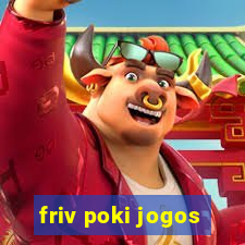 friv poki jogos