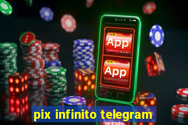 pix infinito telegram