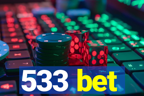 533 bet