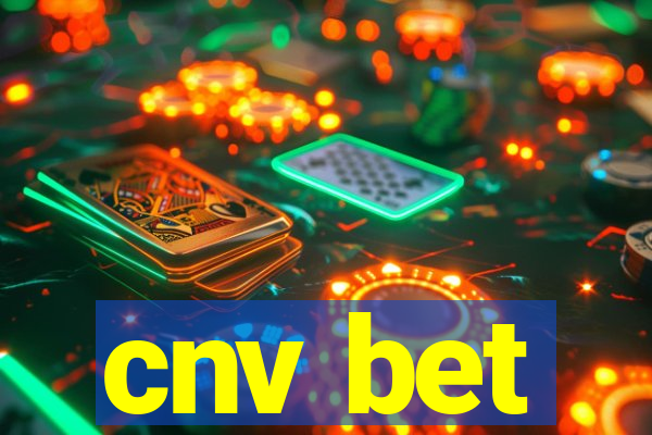 cnv bet