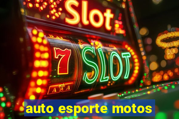 auto esporte motos