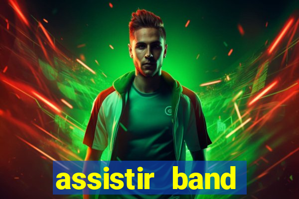 assistir band sports ao vivo