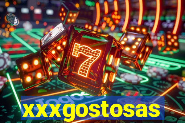 xxxgostosas