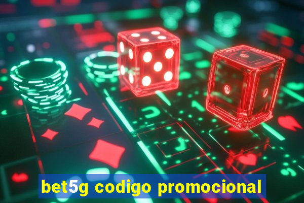 bet5g codigo promocional