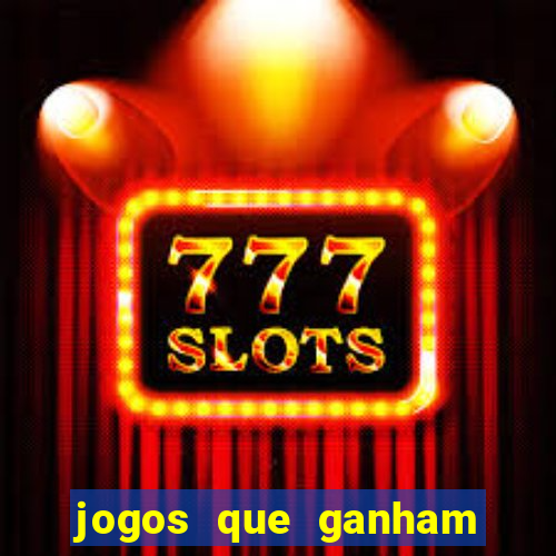 jogos que ganham dinheiro sem depositar nada