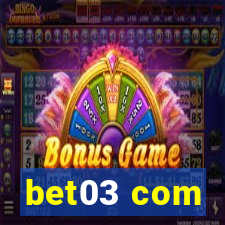 bet03 com