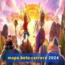 mapa beto carrero 2024