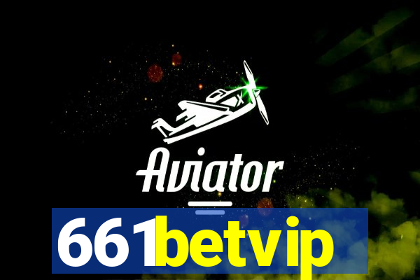 661betvip