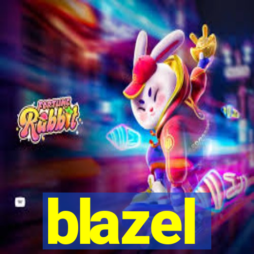 blazel