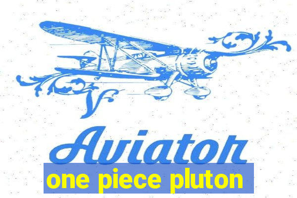 one piece pluton